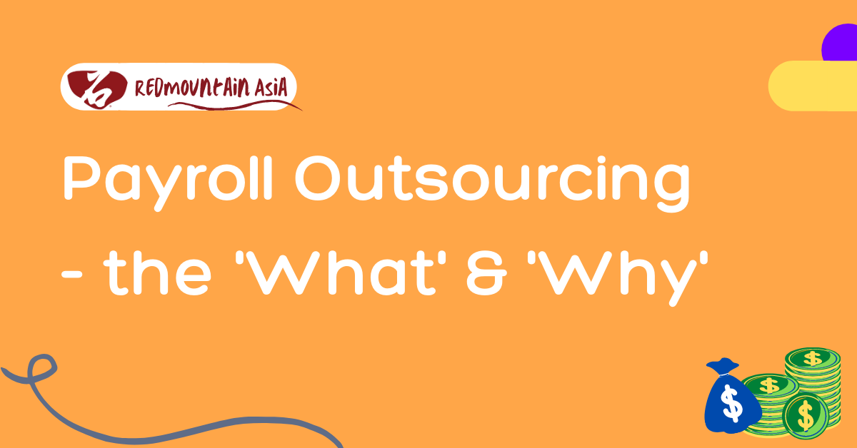 Payroll Outsourcing – the ‘What’ & ‘Why’