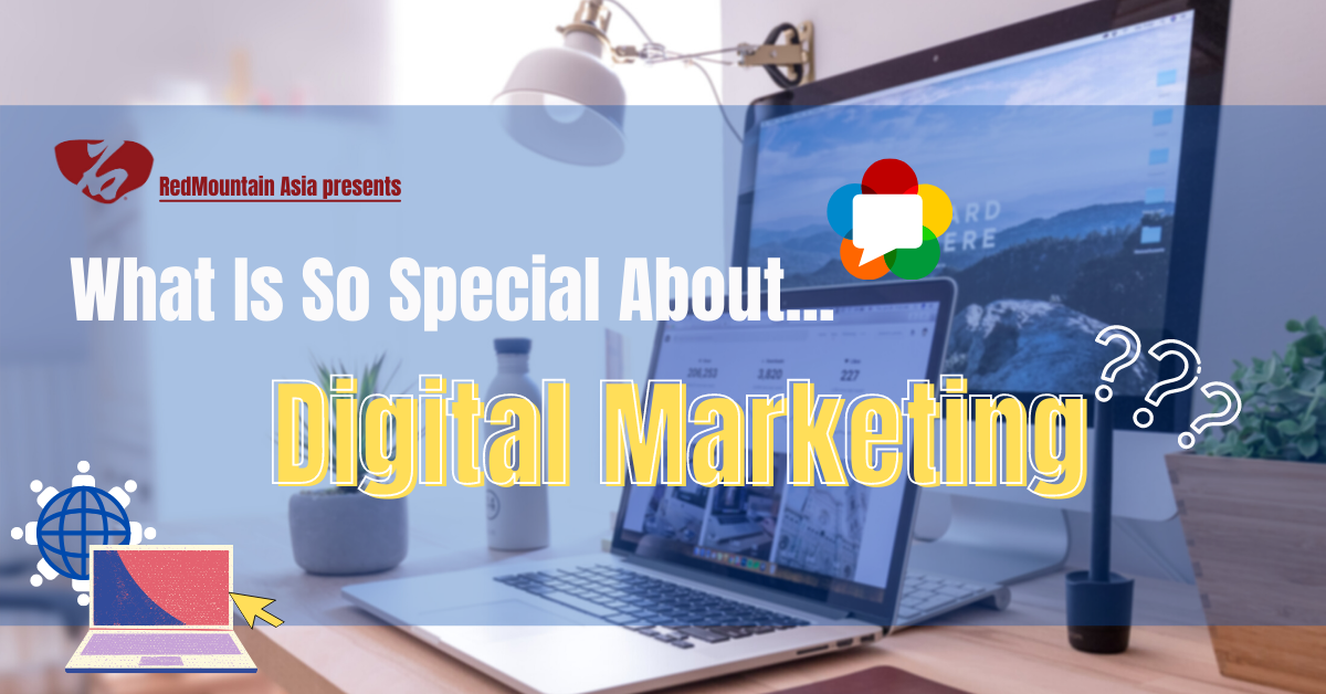 You are currently viewing What Is So Special About Digital Marketing?
